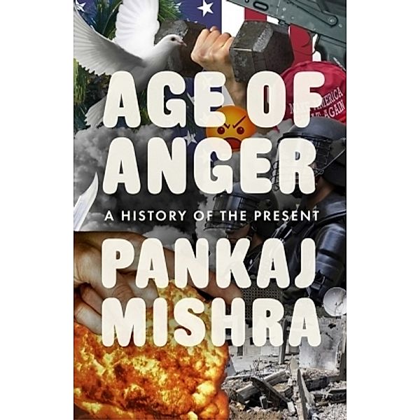 Age of Anger, Pankaj Mishra