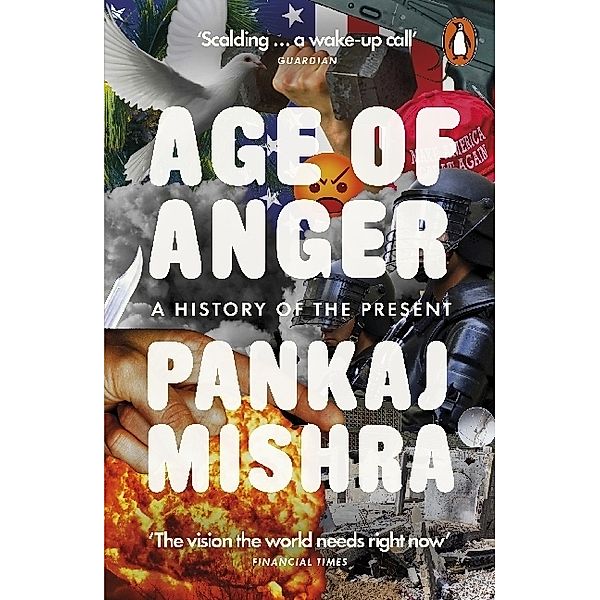 Age of Anger, Pankaj Mishra