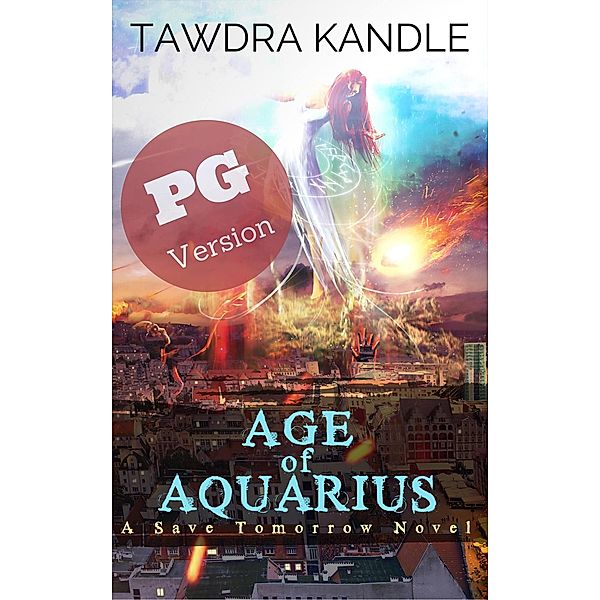 Age of Aquarius (PG Version) / Save Tomorrow, Tawdra Kandle
