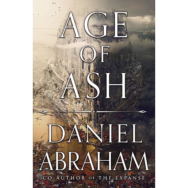 Age of Ash / The Kithamar Trilogy, Daniel Abraham