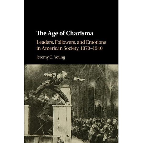 Age of Charisma, Jeremy C. Young