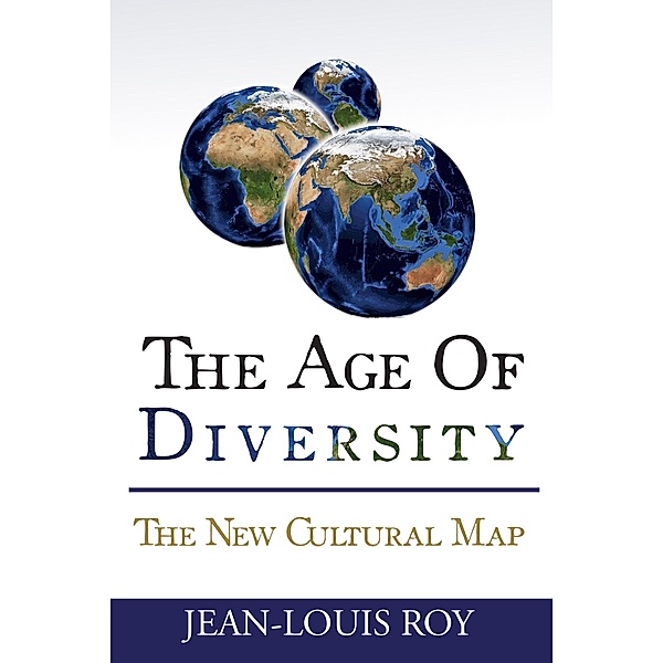 Age of Diversity, Jean-Louis Roy