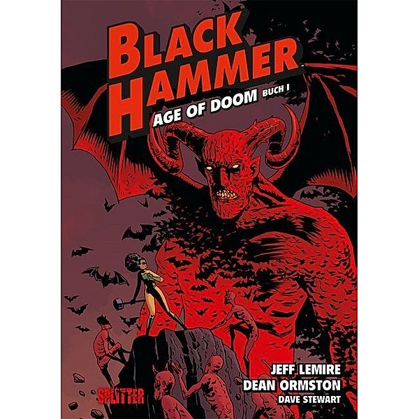 Age of Doom. Buch 1 / Black Hammer Bd.3, Jeff Lemire