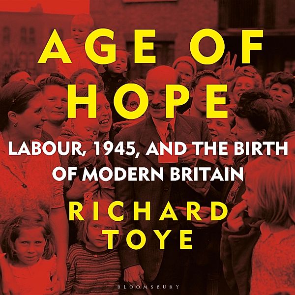 Age of Hope, Richard Toye