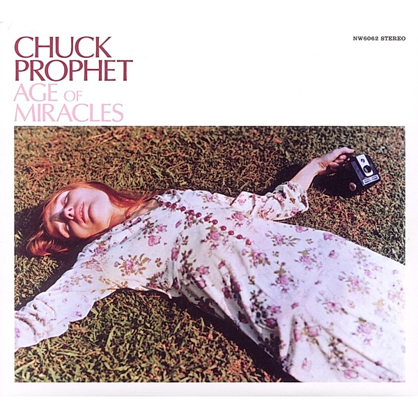 Age Of Miracles, Chuck Prophet
