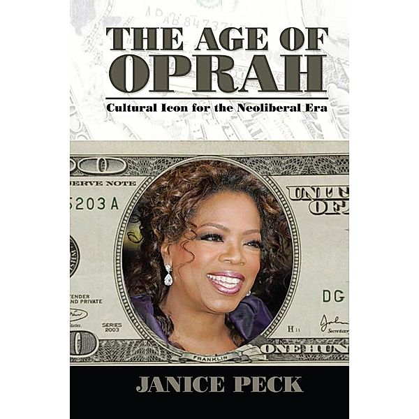 Age of Oprah / Media and Power, Janice Peck