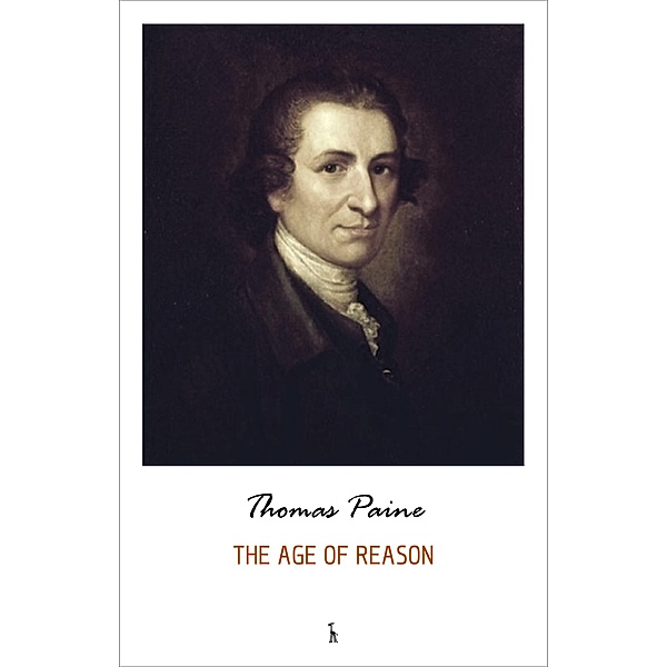 Age of Reason, Paine Thomas Paine