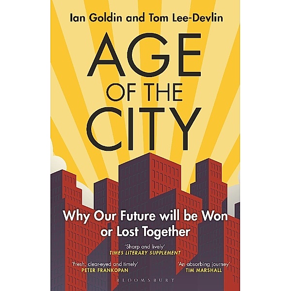 Age of the City, Ian Goldin, Tom Lee-Devlin