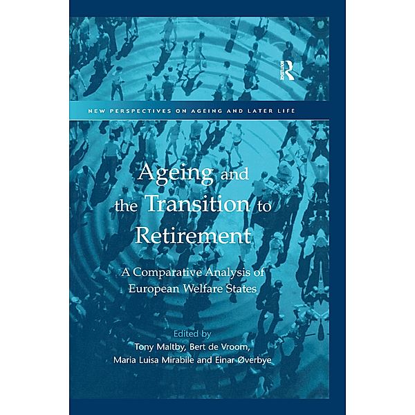 Ageing and the Transition to Retirement, Bert de Vroom, Einar Øverbye