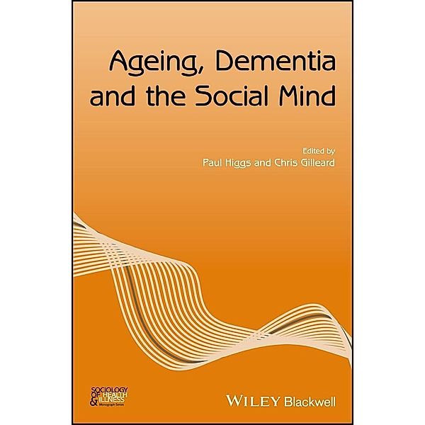 Ageing, Dementia and the Social Mind