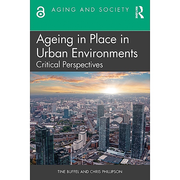 Ageing in Place in Urban Environments, Tine Buffel, Chris Phillipson