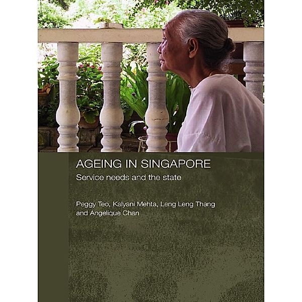 Ageing in Singapore, Peggy Teo, Kalyani Mehta, Leng Leng Thang, Angelique Chan