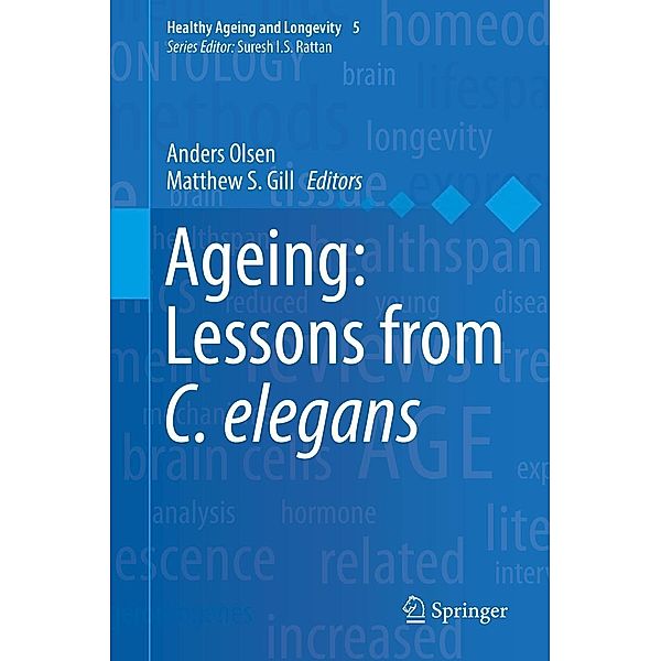 Ageing: Lessons from C. elegans / Healthy Ageing and Longevity