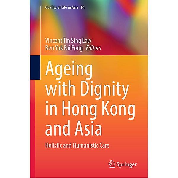 Ageing with Dignity in Hong Kong and Asia