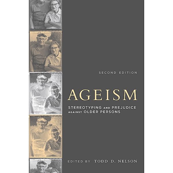 Ageism, second edition, Todd D. Nelson