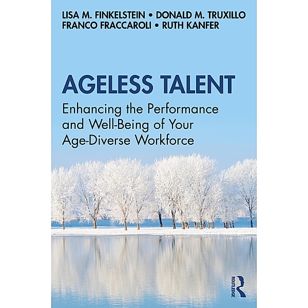 Ageless Talent, Lisa M. Finkelstein, Donald M. Truxillo, Franco Fraccaroli, Ruth Kanfer