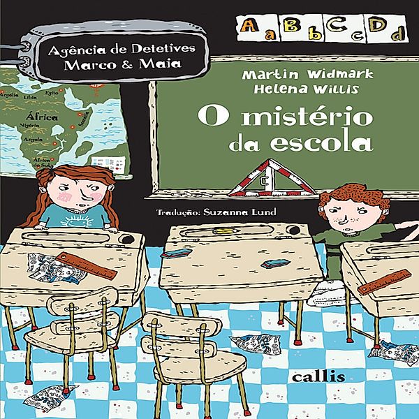 Agência de Detetives Marco & Maia - O Mistério da Escola, Martin Widmark