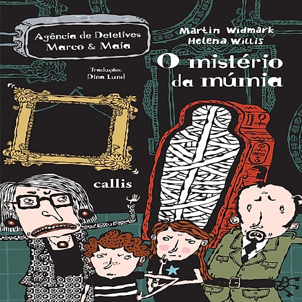 Agência de Detetives Marco & Maia - O Mistério da Múmia, Martin Widmark