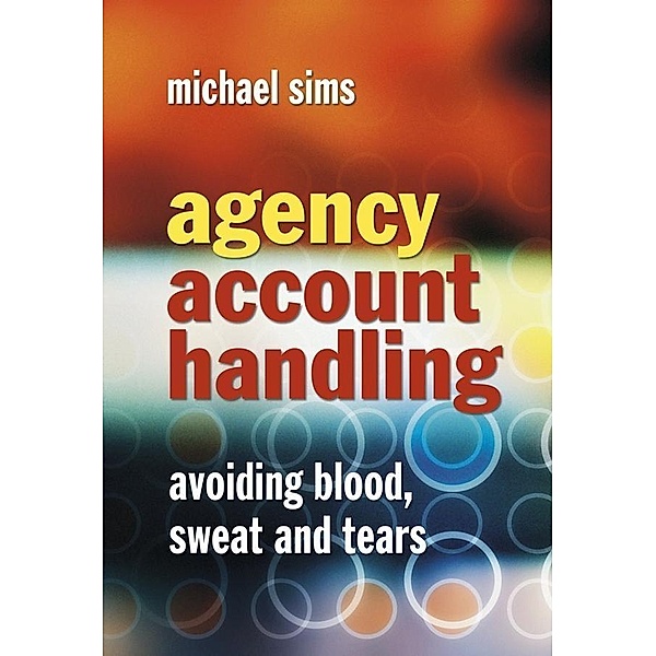 Agency Account Handling, Michael Sims