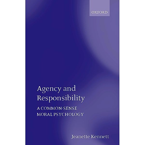 Agency and Responsibility / Comparative Pathobiology - Studies in the Postmodern Theory of Education, Jeanette Kennett
