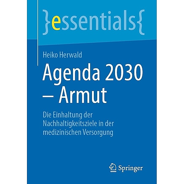 Agenda 2030 - Armut / essentials, Heiko Herwald