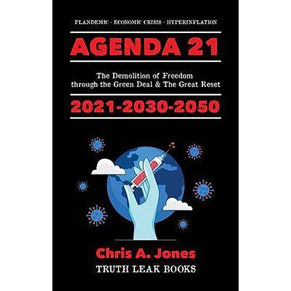 Agenda 21 Exposed! / Deep State Elite Uncovered, Truth Leak Books