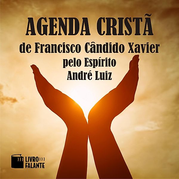 Agenda cristã, Francisco Cândido Xavier