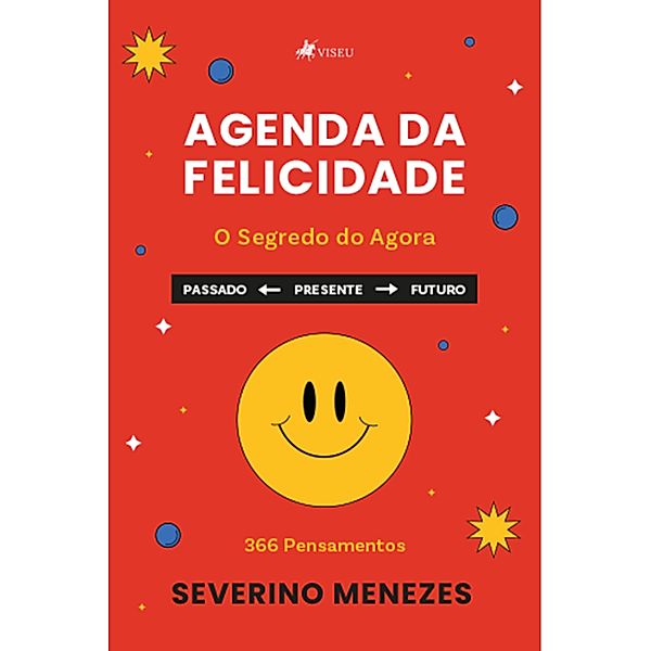 Agenda da Felicidade, Severino Menezes