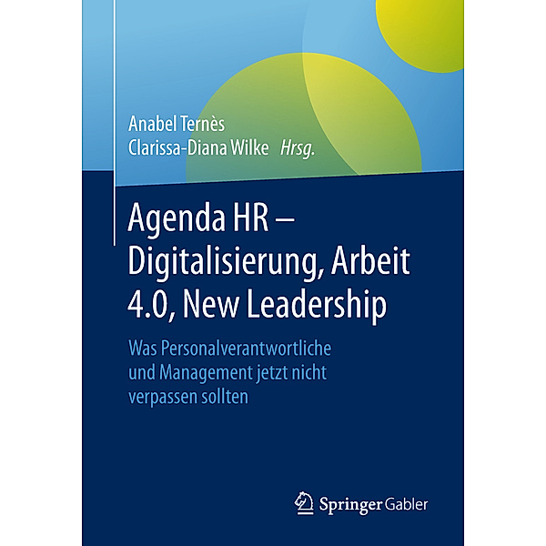 Agenda HR - Digitalisierung, Arbeit 4.0, New Leadership