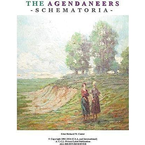 Agendaneers, Richard W. Custer