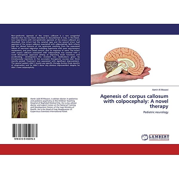 Agenesis of corpus callosum with colpocephaly: A novel therapy, Aamir Al Mosawi