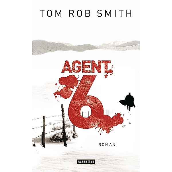 Agent 6 / Leo Demidow Bd.3, Tom Rob Smith