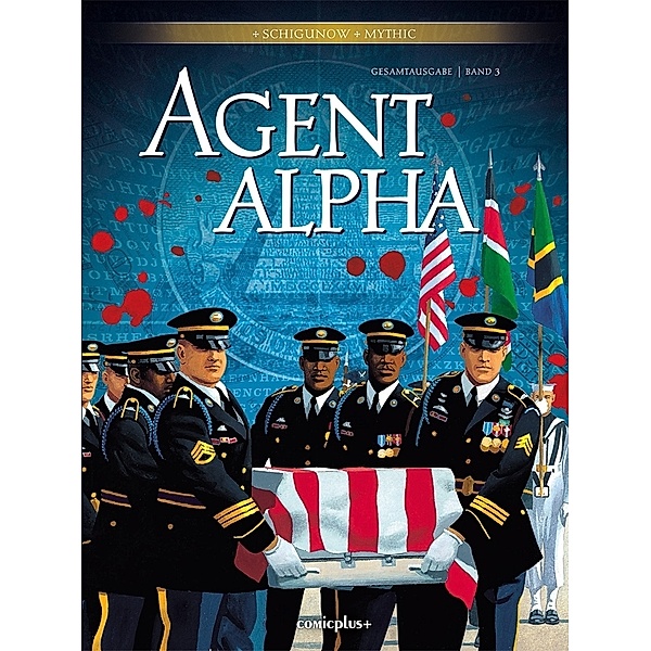 Agent Alpha - Gesamtausgabe.Bd.3, Juri Schigunov, Pascal Renard, Mythic