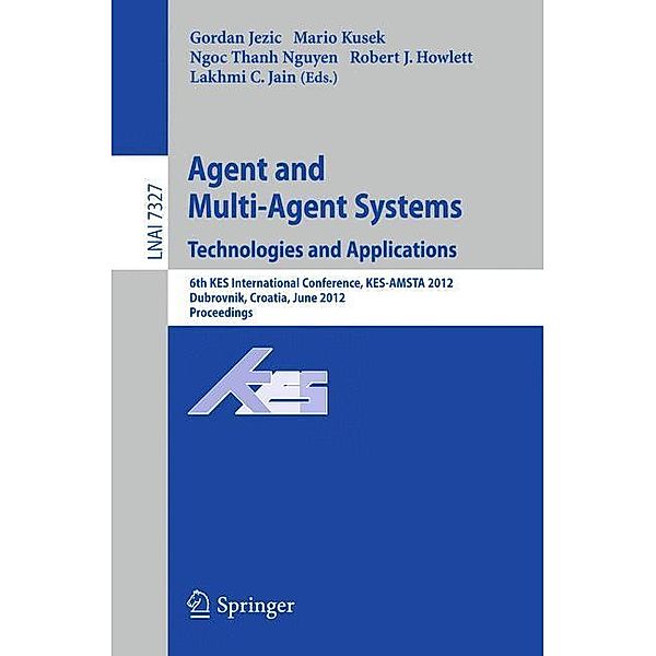 Agent and Multi-Agent Systems: Technologies and Applications