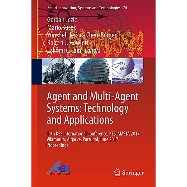 Agent and Multi-Agent Systems: Technology and Applications