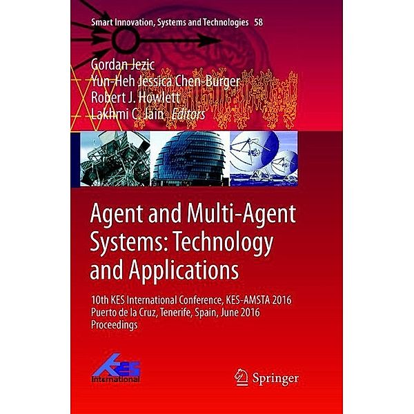 Agent and Multi-Agent Systems: Technology and Applications