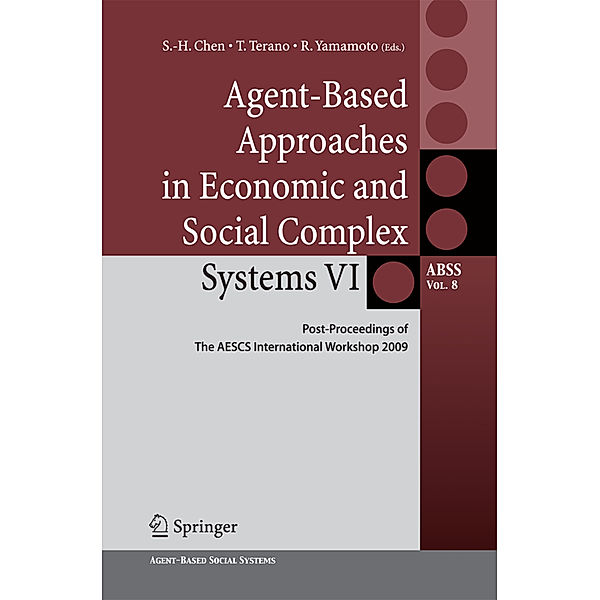 Agent-Based Approaches in Economic and Social Complex Systems VI