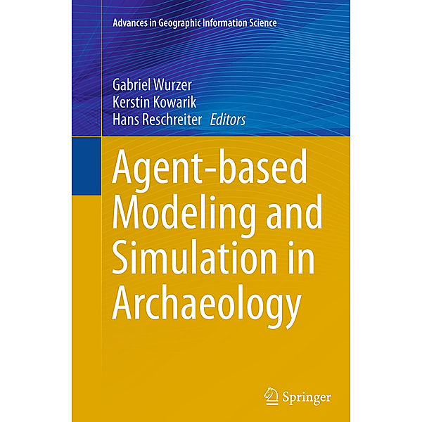 Agent-based Modeling and Simulation in Archaeology