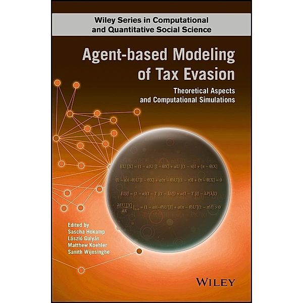 Agent-based Modeling of Tax Evasion / Wiley Series in Computational and Quantitative Social Science