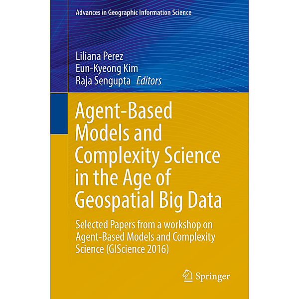 Agent-Based Models and Complexity Science in the Age of Geospatial Big Data