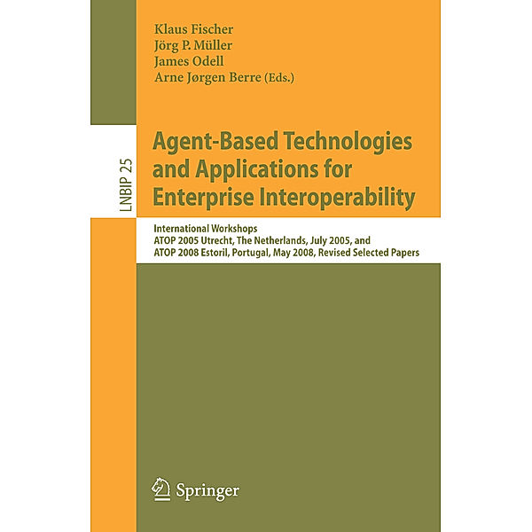 Agent-Based Technologies and Applications for Enterprise Interoperability