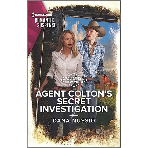 Agent Colton's Secret Investigation / The Coltons of New York Bd.5, Dana Nussio