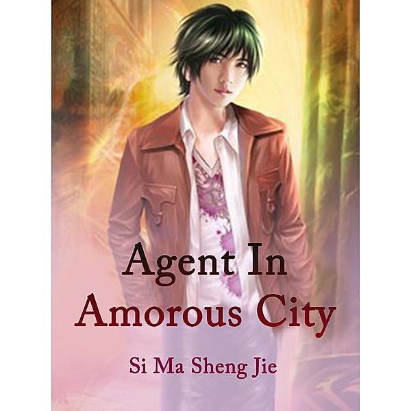 Agent In Amorous City / Funstory, Si MaShengJie