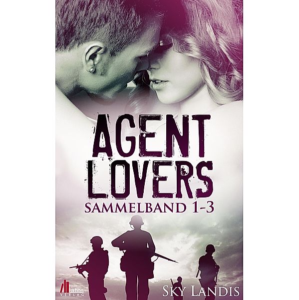 Agent Lovers: Sammelband (Band 1-3), Sky Landis