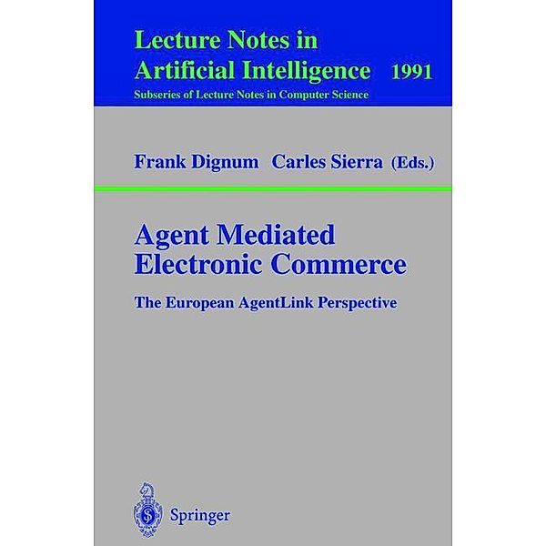 Agent Mediated Electronic Commerce