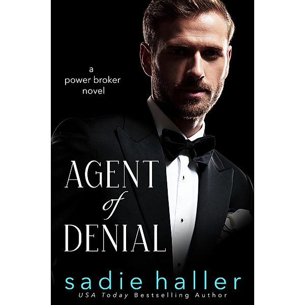 Agent of Denial: A Power Broker Novel (Power Brokers, #2) / Power Brokers, Sadie Haller