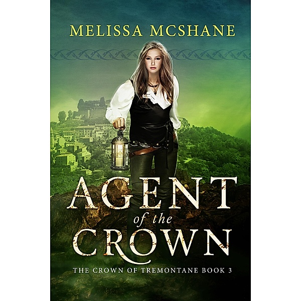 Agent of the Crown / Melissa McShane, Melissa McShane