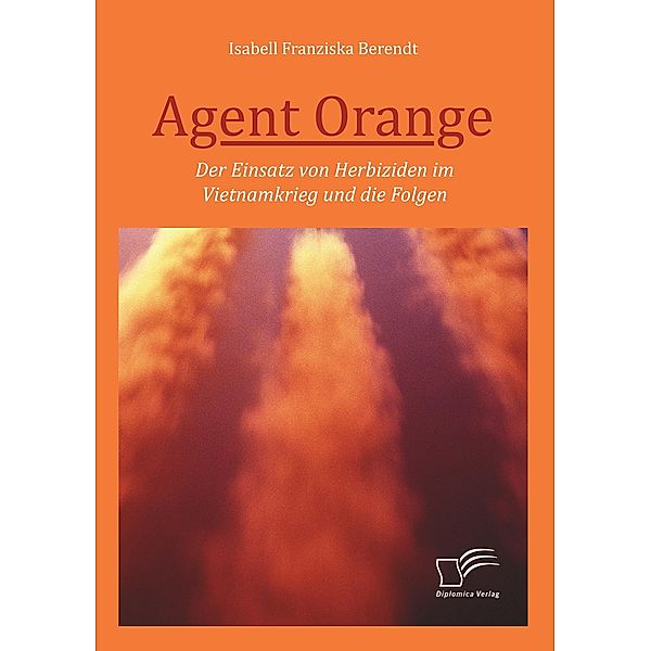 Agent Orange, Isabell F. Berendt