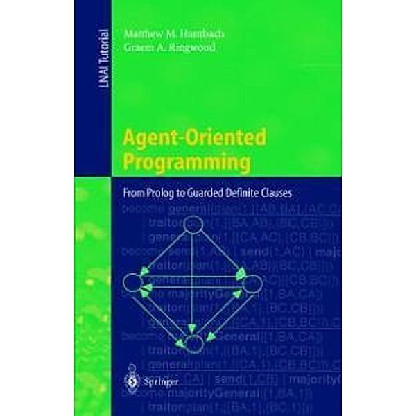 Agent-Oriented Programming / Lecture Notes in Computer Science Bd.1630, Matthew M. Huntbach, Graem A. Ringwood