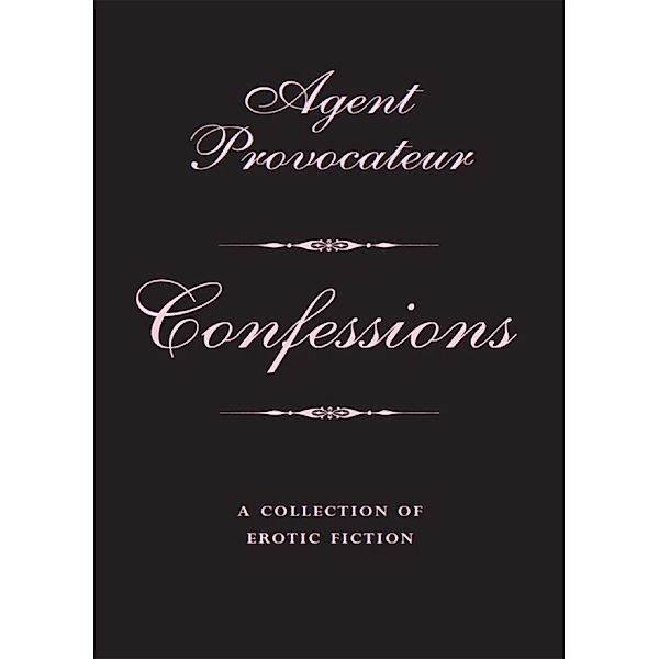 Agent Provocateur: Confessions, Agent Provocateur